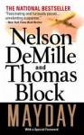 Mayday, Thomas Block, Nelson DeMille
