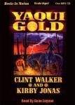Yaqui Gold Audiobook