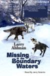 Missing in the Boundary Waters, Larry Ahlman