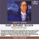 Mary Edwards Walker Above and Beyond Audiobook