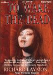 To Wake the Dead Audiobook