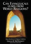 Can Evangelicals Learn From World Religions?: Jesus, Revelation and Religious Traditions Audiobook