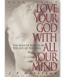Love Your God with All Your Mind: The Role of Reason in the Life of the Soul Audiobook
