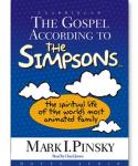 The Gospel According to the Simpsons: The Spiritual Life of the World's Most Animated Family