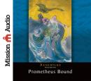 Prometheus Bound Audiobook