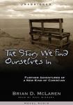 The Story We Find Ourselves In: Further Adventures of a New Kind of Christian Audiobook
