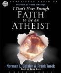 I Don't Have Enough Faith to be an Atheist Audiobook