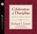 Celebration of Discipline: The Path to Spiritual Growth Audiobook