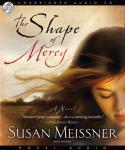 The Shape of Mercy: A Novel Audiobook