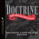 Doctrine: What Christians Should Believe Audiobook