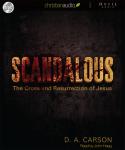 Scandalous: The Cross and The Resurrection of Jesus Audiobook