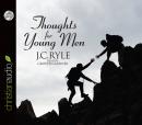 Thoughts for Young Men Audiobook