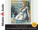 Alice in Wonderland and Through The Looking Glass Audiobook