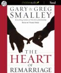 The Heart of Remarriage Audiobook