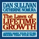 The Laws of Lifetime Growth: Always Make Your Future Bigger Than Your Past Audiobook