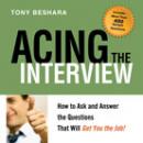 Acing the Interview: How to Ask and Answer the Questions That Will Get You the Job! Audiobook