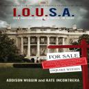 I.O.U.S.A: One Nation. Under Stress. In Debt. Audiobook