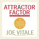 The Attractor Factor, 2nd Edition: 5 Easy Steps For Creating Wealth (Or Anything Else) from the Inside Out