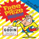 Free Prize Inside!: The Next Big Marketing Idea Audiobook