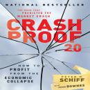 Crash Proof 2.0: How to Profit From the Economic Collapse Audiobook