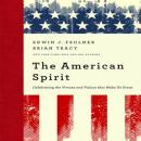 American Spirit, Ed Feulner, Brian Tracy