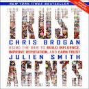 Trust Agents (Revised and Updated): Using the Web to Build Influence, Improve Reputation, and Earn T Audiobook