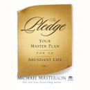 The Pledge: Your Master Plan for an Abundant Life Audiobook