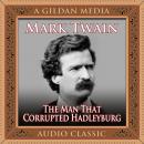 Man That Corrupted Hadleyburg, Mark Twain