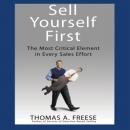 Sell Yourself First: The Most Critical Element in Every Sales Effort