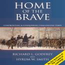 Home of the Brave: Confronting & Conquering Challenging Time Audiobook