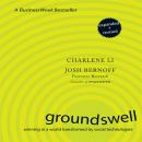 Groundswell: Winning in a World Transformed by Social Technologies, Josh Bernoff, Charlene Li