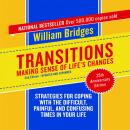 Transitions: Making Sense of Life's Changes, 2nd Edition - Updated and Expanded Audiobook