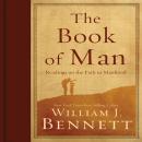 The Book of Man: Readings on the Path to Manhood Audiobook