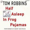 Half Asleep in Frog Pajamas Audiobook