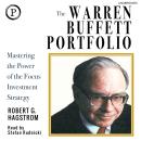 The Warren Buffett Portfolio: Mastering the Power of the Focus Investment Strategy Audiobook