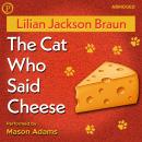 The Cat Who Said Cheese Audiobook