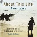 About This Life: Journeys on the Threshold of Memory Audiobook