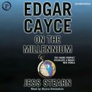 Edgar Cayce on the Millennium Audiobook