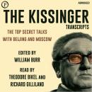 The Kissinger Transcripts: The Top Secret Talks with Beijing and Moscow Audiobook