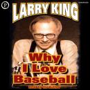 Why I Love Baseball Audiobook
