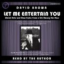 Let Me Entertain You: Quick Cuts and Slow Fades From a Life Among the Stars Audiobook