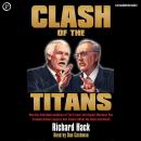 Clash of the Titans: How the Unbridled Ambition of Ted Turner and Rupert Murdoch Has Created Global  Audiobook