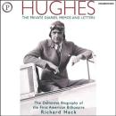 Hughes: The Private Diaries, Memos and Letters Audiobook