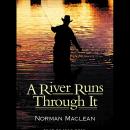 A River Runs Through It Audiobook