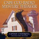 Captain Underhill Uncoils the Mystery: The Cobra in the Kindergarten and The Whirlpool Audiobook