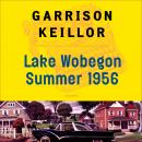 Lake Wobegon Summer 1956, Garrison Keillor