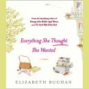 Everything She Thought She Wanted Audiobook