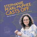 Stephanie Pearl-McPhee Casts Off: The Yarn Harlot's Guide to the Land of Knitting, Stephanie Pearl-McPhee