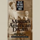 Maggie's American Dream: The Life and Times of a Black Family Audiobook