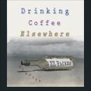 Drinking Coffee Elsewhere, Z.Z. Packer